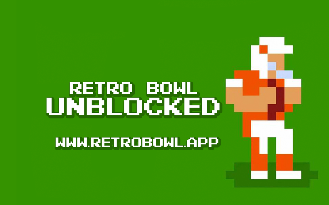 Retro Bowl Game Unblocked The Best Retro Game Ever!